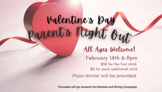 Promotional graphic for a Valentine's Day Parent's Night Out. Features a red heart-shaped box. Text includes event date, time, cost, and pizza dinner.